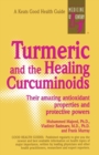 Turmeric and the Healing Curcuminoids - Book