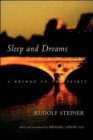 Sleep and Dreams : A Bridge to the Spirit - Book