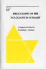 Bibliography of the Holocaust in Hungary - Book