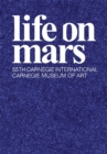 Life On Mars : The 55th Carnegie International - Book