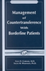 Management of Countertransference With Borderline Patients - Book