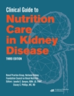 Clinical Guide to Nutrition Care in Kidney Disease - Book