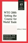 WTO 2000 - Settting the Course for World Trade - Book