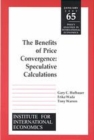Benefits of Price Convergence : Speculative Calculations - eBook