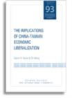 The Implications of China-Taiwan Economic Liberalization - Book