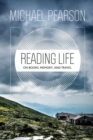 Reading Life : On Books, Memory, and Travel - Book
