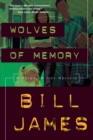 Wolves of Memory : A Harper and Iles Mystery - Book