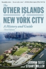 The Other Islands of New York City : A History and Guide - Book
