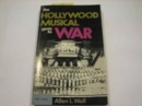 The Hollywood Musical Goes to War - Book