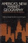 America's New Market Geography - Book