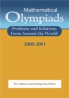 Mathematical Olympiads 2000-2001 : Problems and Solutions from Around the World - Book