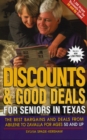 Discounts and Good Deals for Seniors in Texas : The Best Bargains and Deals from Abilene to Zavalla for Ages 50 and Up - Book