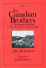 Canadian Brothers or the Prophecy Fulfilled - Book