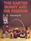 The Easter Bunny and His Friends - Book