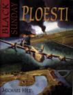 Black Sunday: Ploesti! - Book