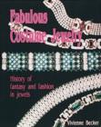 Fabulous Costume Jewelry : History of Fantasy and Fashion in Jewels - Book