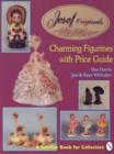 Josef Originals : Charming Figurines with Price Guide - Book