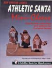 Ron Ransom Carves Athletic Santa Mini-Cheers© - Book