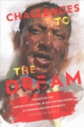 Challenges to the Dream - The Best of the Martin Luther King, Jr. Day Writing Awards at Carnegie Mellon University - Book