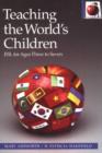 Teaching the World's Children : ESL for Ages Three to Seven - Book