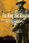 For King and Kanata : Canadian Indians and the First World War - Book