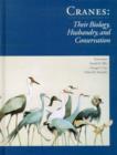 Cranes Their Biology, Husbandry and Conservation - Book