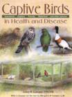 Captive Birds in Health and Disease - Book