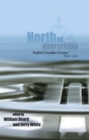 North of Everything : English-Canadian Cinema Since 1980 - Book