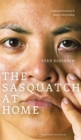 The Sasquatch at Home : Traditional Protocols & Modern Storytelling - Book