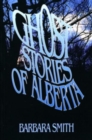 Ghost Stories of Alberta - Book