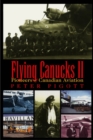 Flying Canucks II : Pioneers of Canadian Aviation - Book