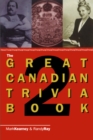 The Great Canadian Trivia Book 2 - Book