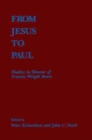 From Jesus to Paul : Studies in Honour of Francis Wright Beare - Book