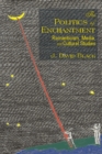 The Politics of Enchantment : Romanticism, Media, and Cultural Studies - Book