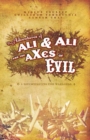 Adventures of Ali & Ali and the aXes of Evil : A Divertimento for Warlords - Book