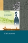 The Terror of the Coast : Land Alienation and Colonial War on Vancouver Island and the Gulf Islands, 1849-1863 - eBook