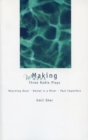 Making Waves : Three Radio Plays - Book