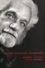Pablo Armando Fernandez : Selected Poems in English and Spanish - Book