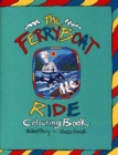 The Ferryboat Ride Colouring Book - Book