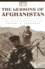 The Lessons of Afghanistan : War Fighting, Intelligence, and Force Transformation - Book