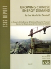 Growing Chinese Energy Demand : Is the World in Denial? - Book