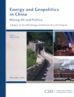 Energy and Geopolitics in China : Mixing Oil and Politics - Book