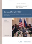 Beyond New START : Advancing U.S. National Security through Arms Control with Russia - Book