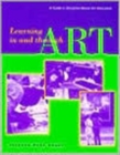 Learning in and Through Art - A Guide to Discipline Based Art Education - Book