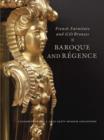 French Furniture and Gilt Bronzes - Baroque and Regence - Book