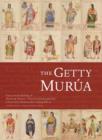 The Getty Murua - Essays on the Making of Martin De Murua's 'Historia General Del Piru' J.Paul Getty Museum MS. Ludwig XIII 16 - Book