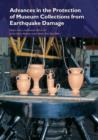 Advances in the Protection of Museum Collections From Earthquake Damage - Papers From a Conference Held at the J.Paul Getty Museum, May 2006 - Book