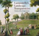 Carmontelle's Landscape Transparencies - Cinema of  the Enlightenment - Book