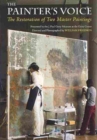 The Painter's Voice - The Restoration of Two Master Paintings - Book