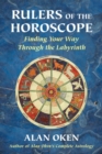 Rulers of the Horoscope : Finding Your Way Through the Labyrinth - eBook